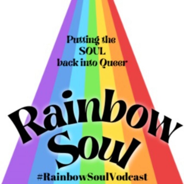 Rainbow Soul Vodcast